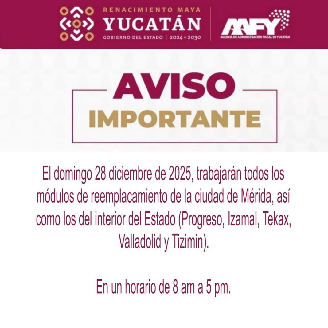 Habrá atención dominical en módulos de control vehicular para el trámite de reemplacamiento en Mérida, Progreso, Izamal, Tekax Valladolid y Tizimín